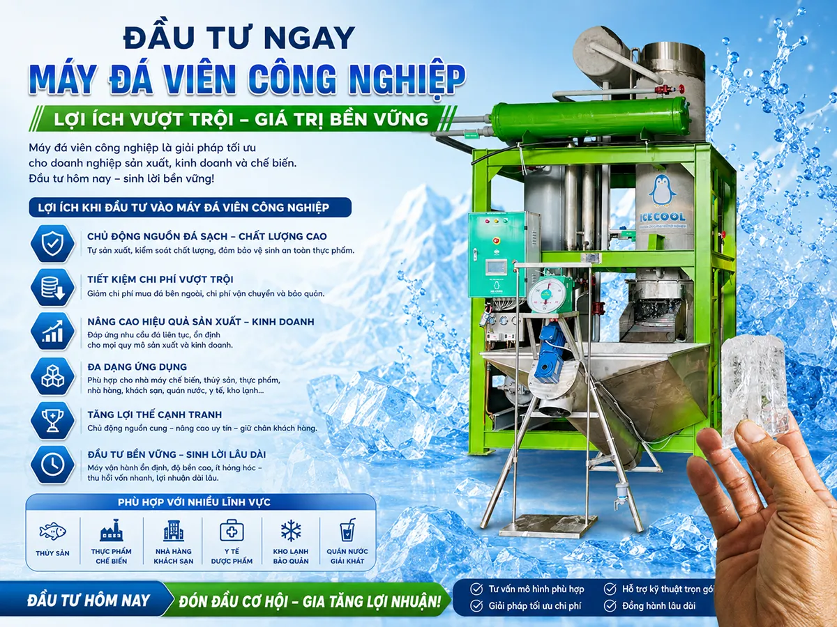 Lợi ích khi đầu tư vào máy đá viên công nghiệp là giúp doanh nghiệp chủ động sản xuất, tối ưu chi phí vận hành và tạo nguồn thu ổn định lâu dài từ nhu cầu thị trường bền vững.
